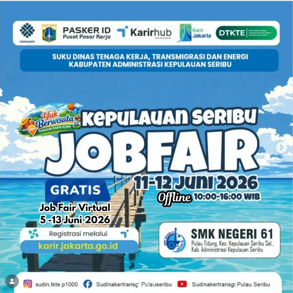 Job Fair Kabupaten Kediri 2026 (Suku Dinas TKTE Wilayah Kepulauan Seribu) : 10-11 Juni 2026
